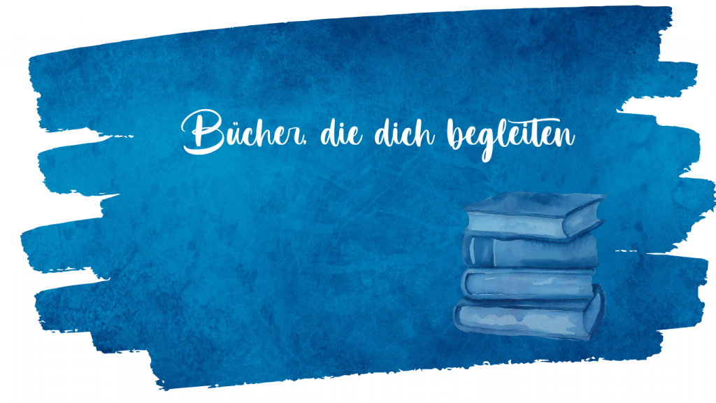 bücher, die dich begleiten