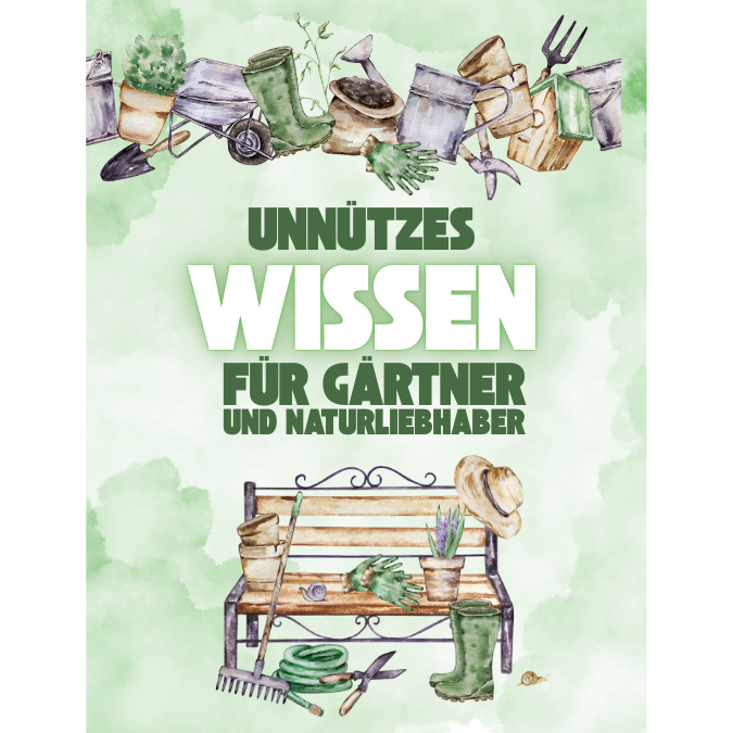 buchcover unnützes wissen für gärtner
